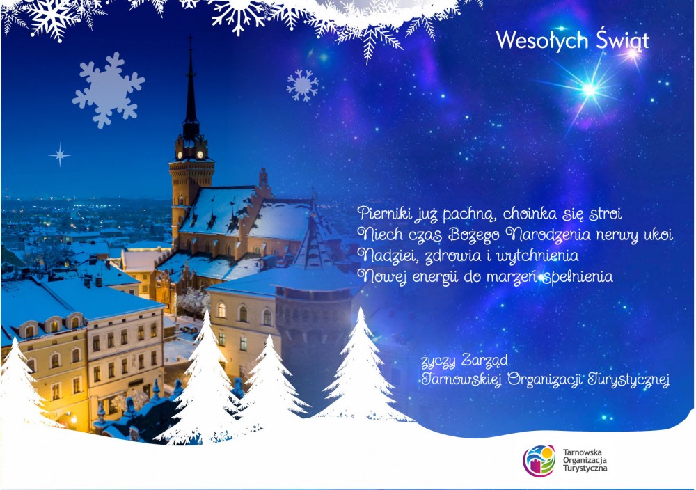 Życzenia świąteczne od Tarnowskiej Organizacji Turystycznej
